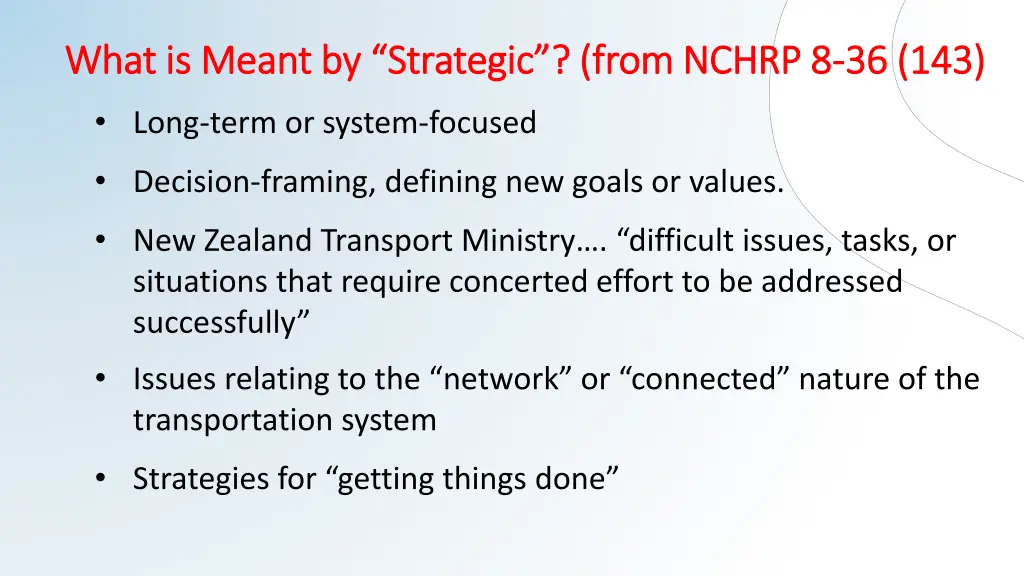 what is meant by strategic from nchrp 8 what