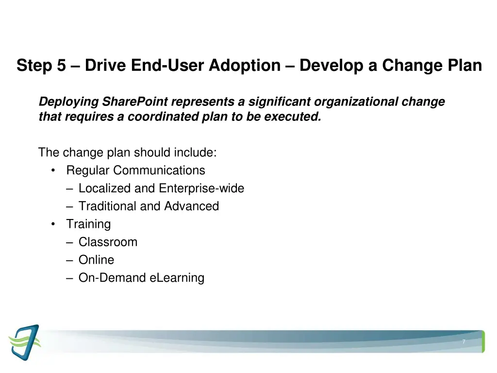 step 5 drive end user adoption develop a change