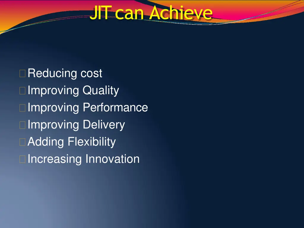 jit can achieve
