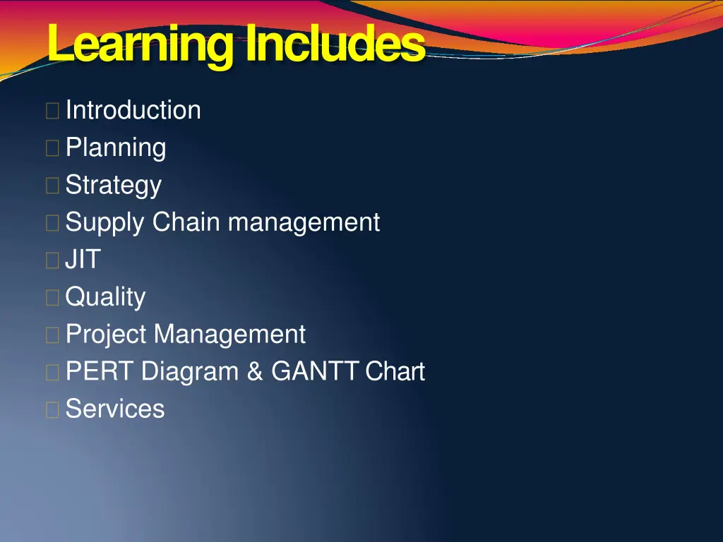 learningincludes