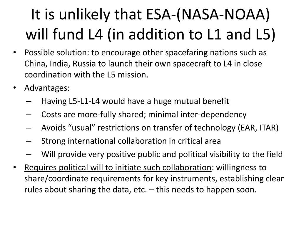 it is unlikely that esa nasa noaa will fund