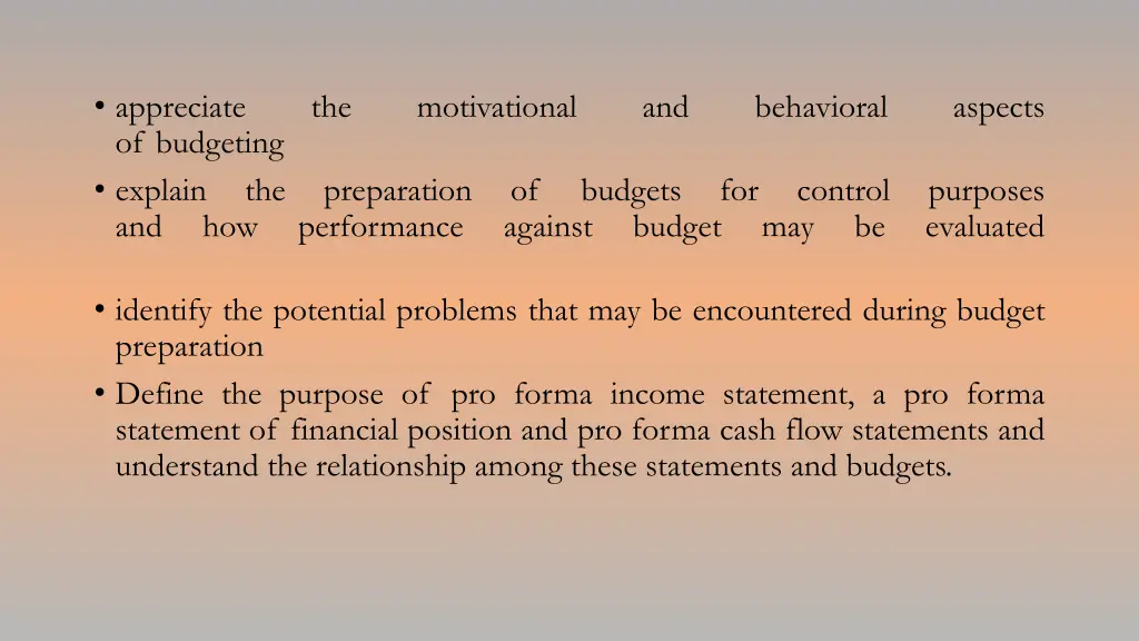 appreciate of budgeting explain and
