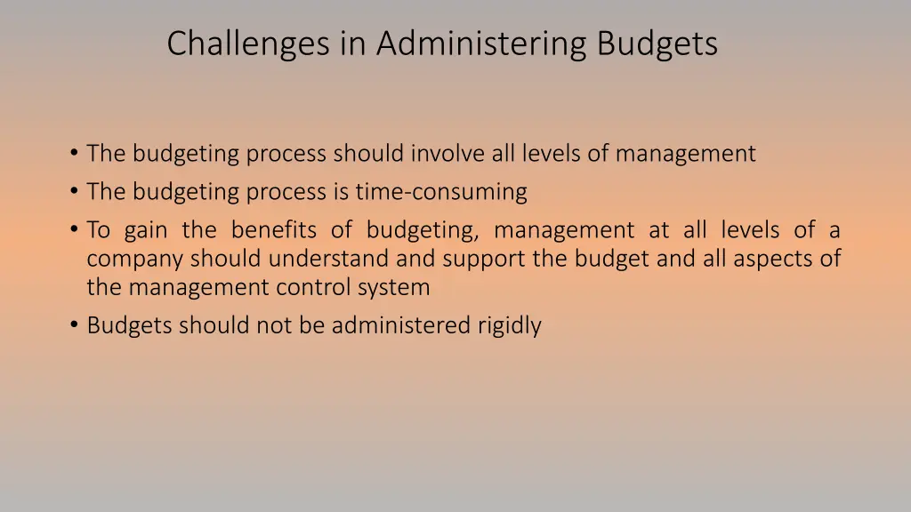 challenges in administering budgets