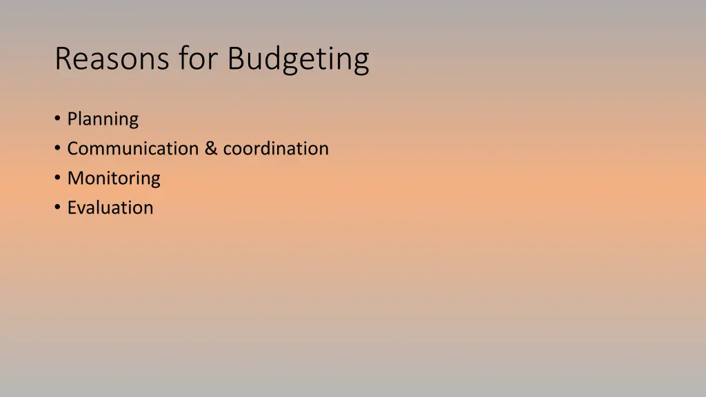 reasons for budgeting