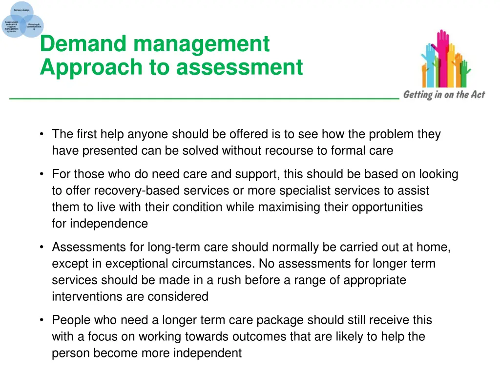 demand management approach to assessment