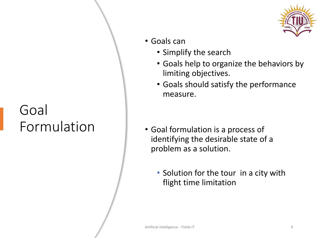 goals can simplify the search goals help