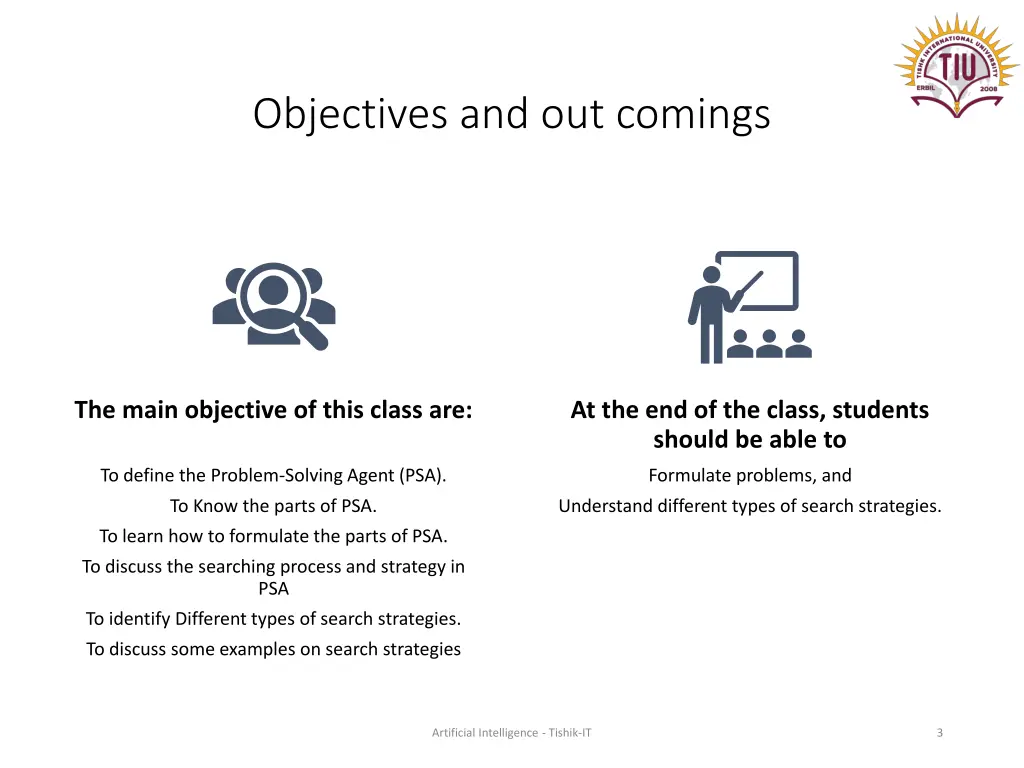 objectives and out comings