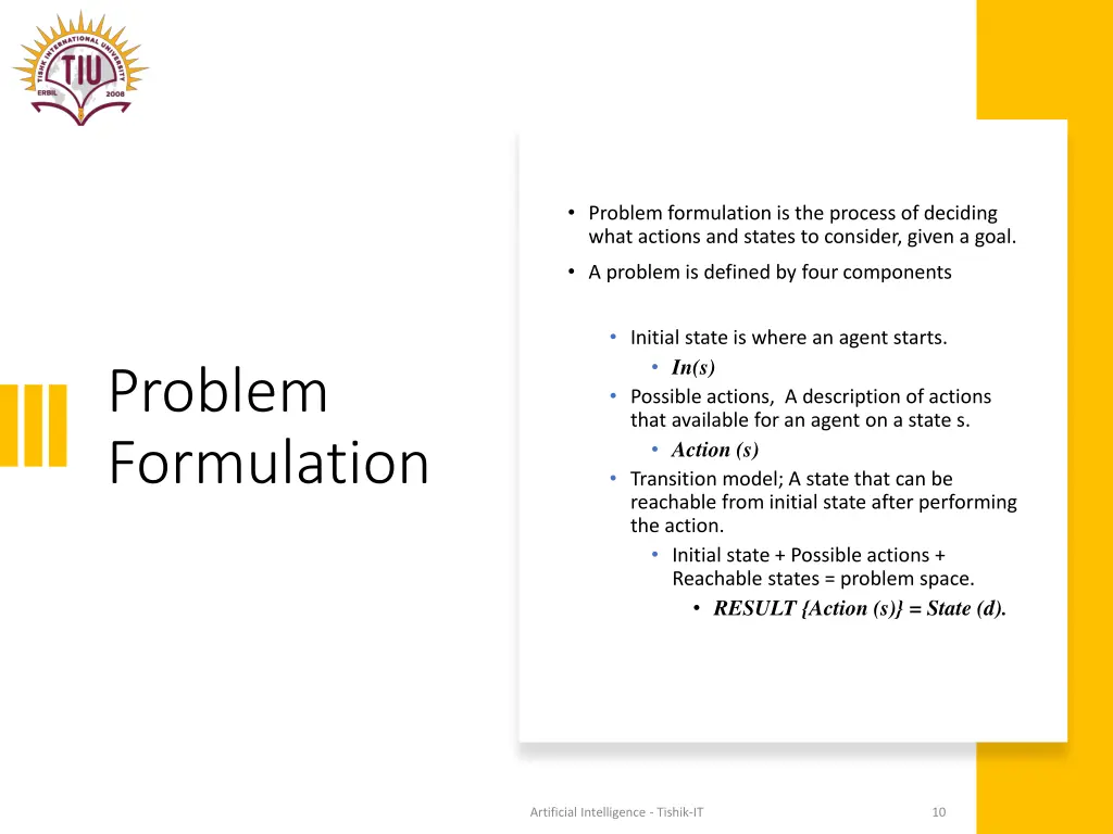 problem formulation is the process of deciding