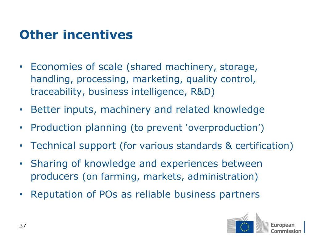 other incentives