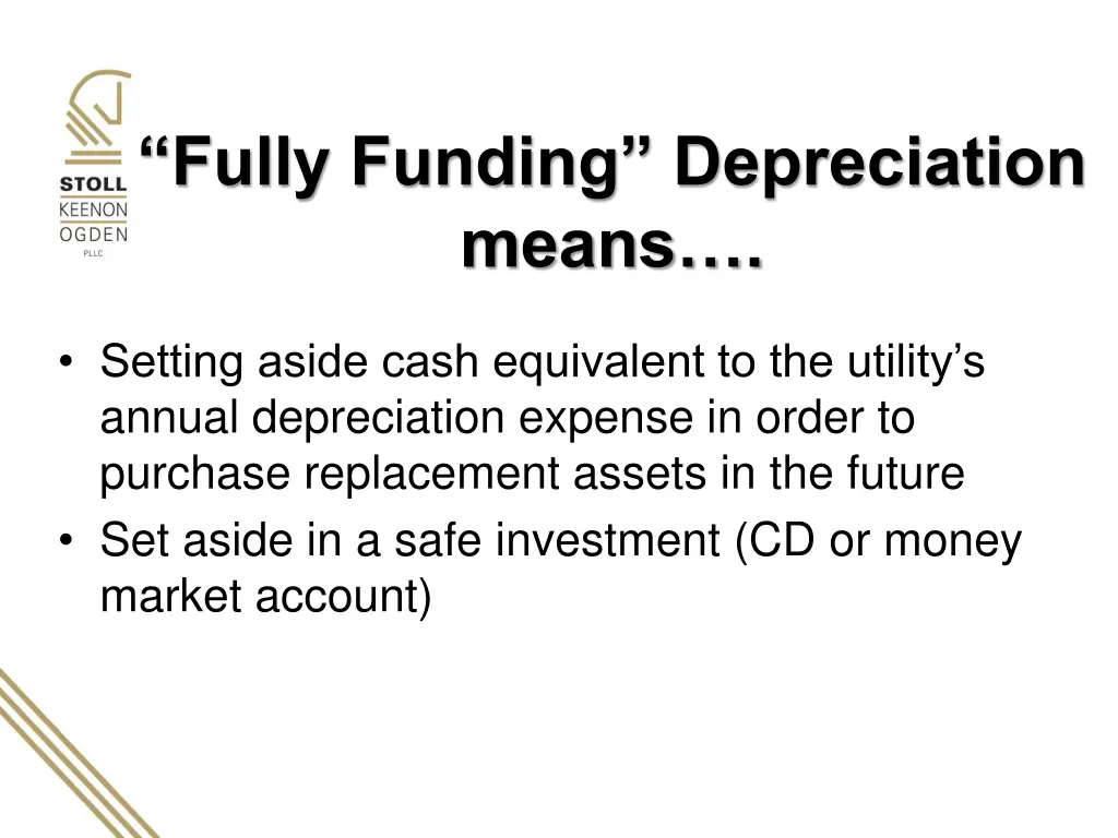 fully funding depreciation means