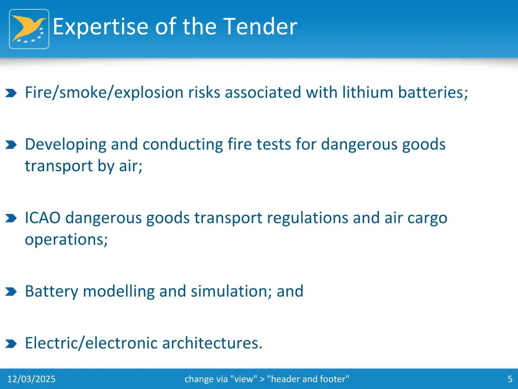 expertise of the tender