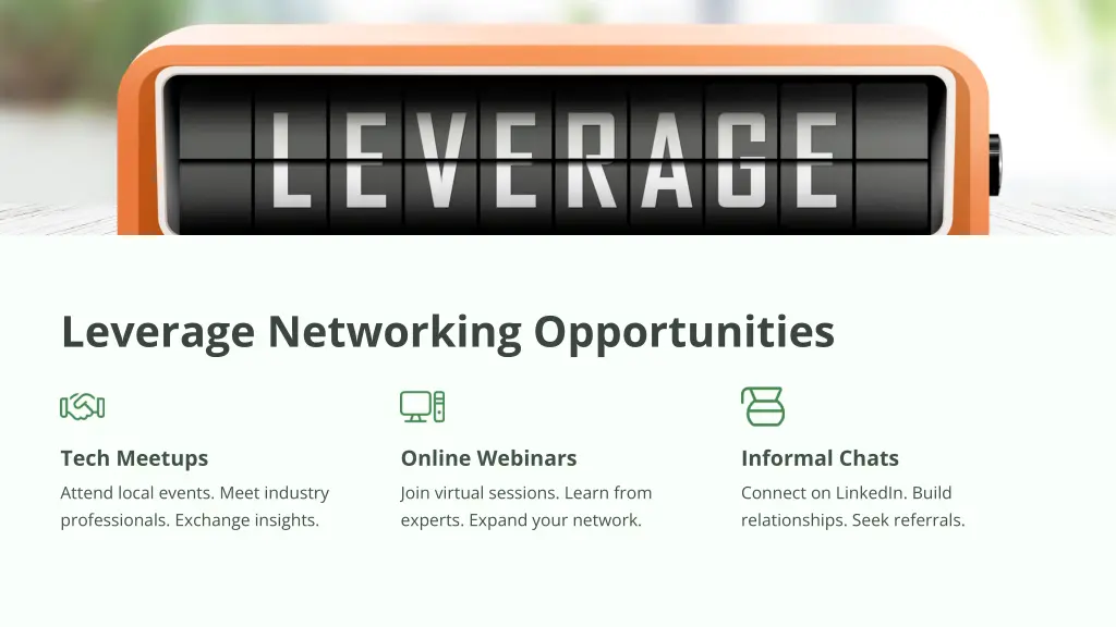 leverage networking opportunities