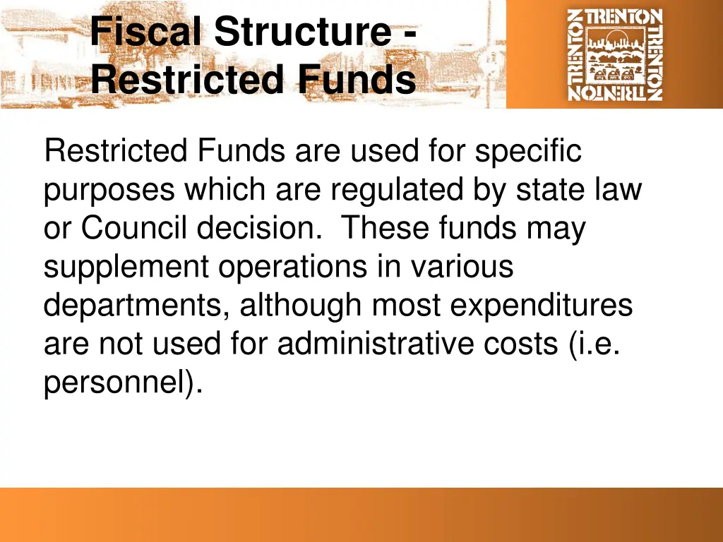 fiscal structure restricted funds