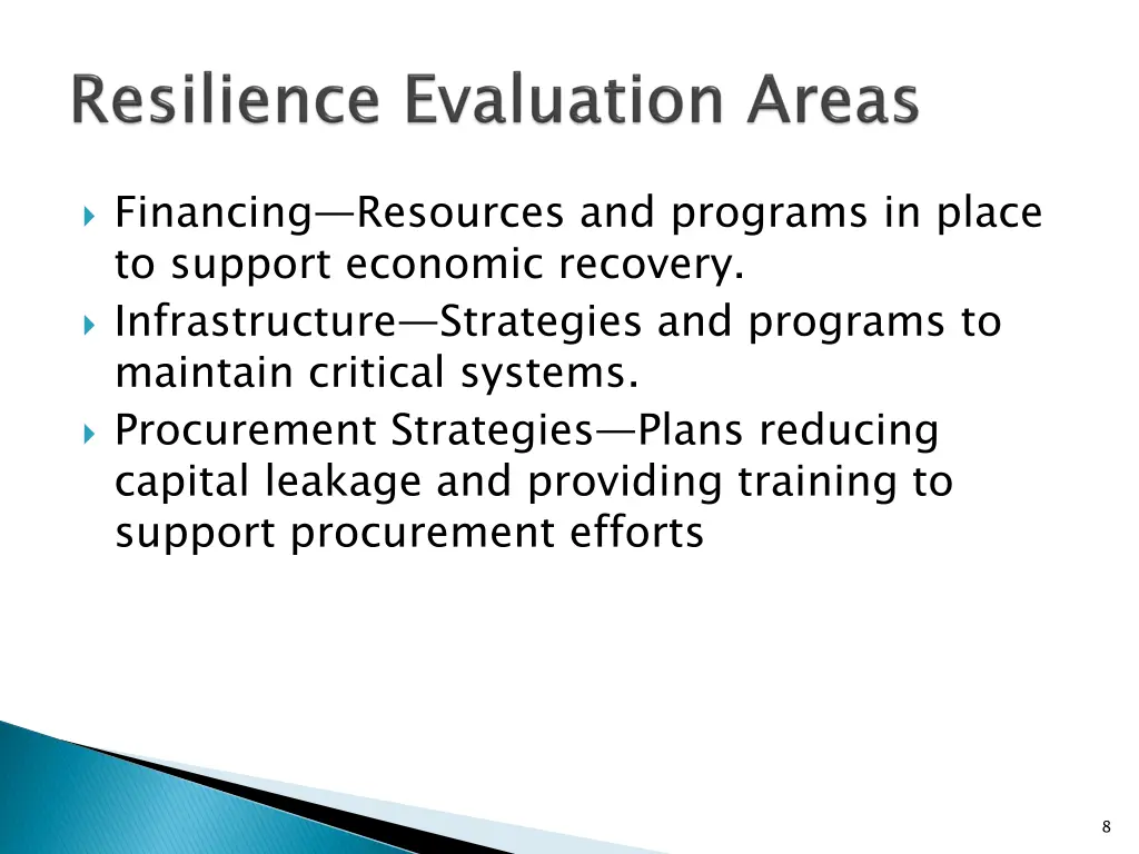 financing resources and programs in place