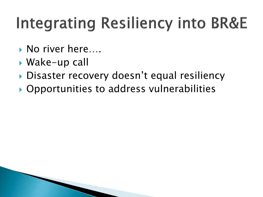 no river here wake up call disaster recovery