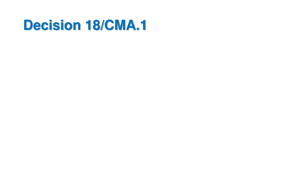 decision 18 cma 1