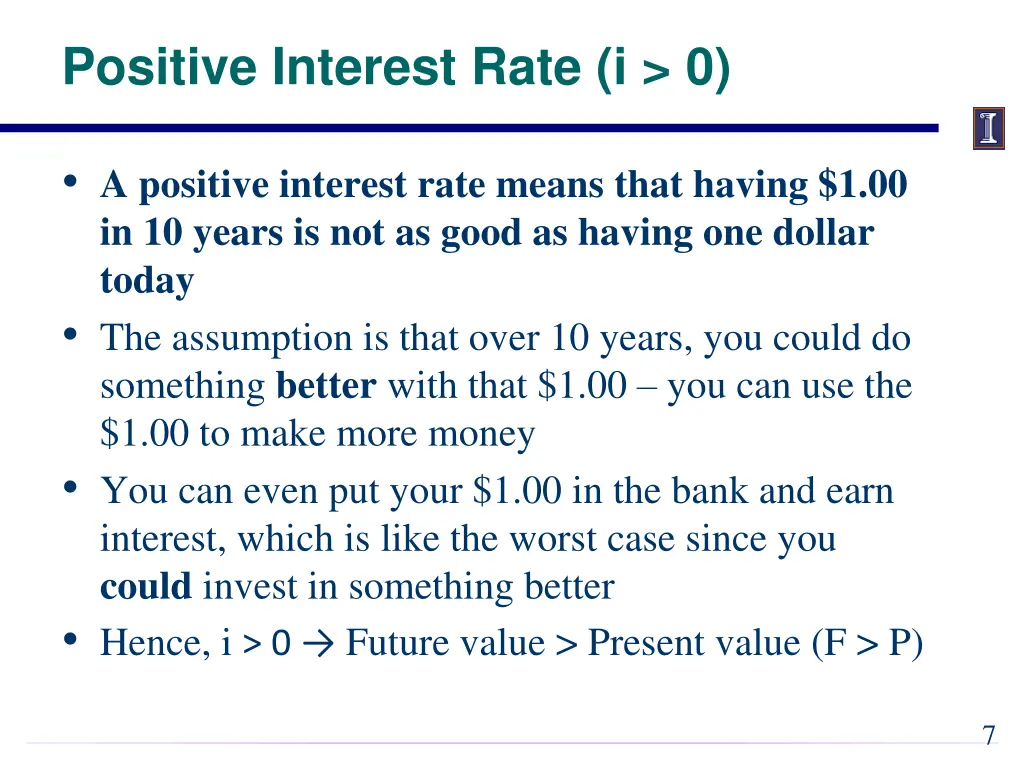 positive interest rate i 0