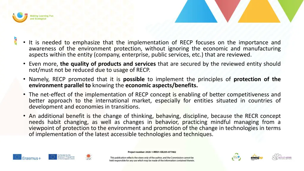 it is needed to emphasize that the implementation