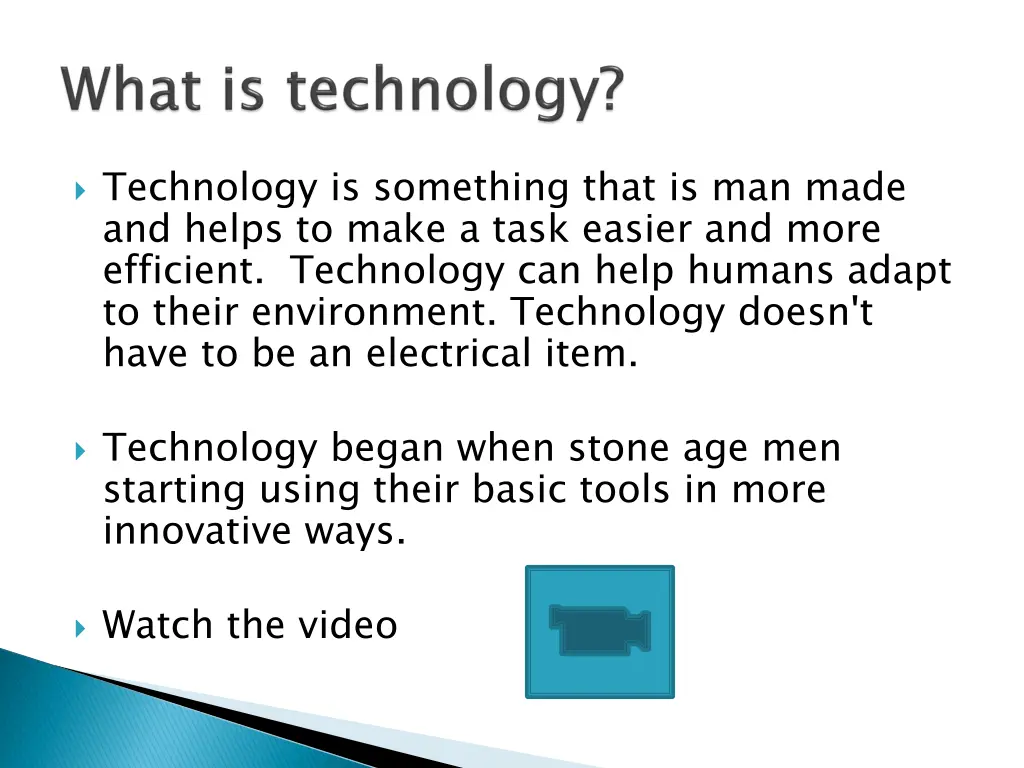 technology is something that is man made
