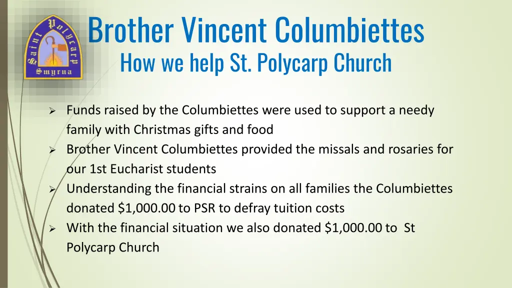 brother vincent columbiettes how we help