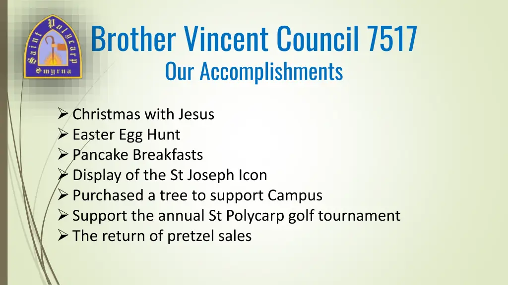 brother vincent council 7517 our accomplishments