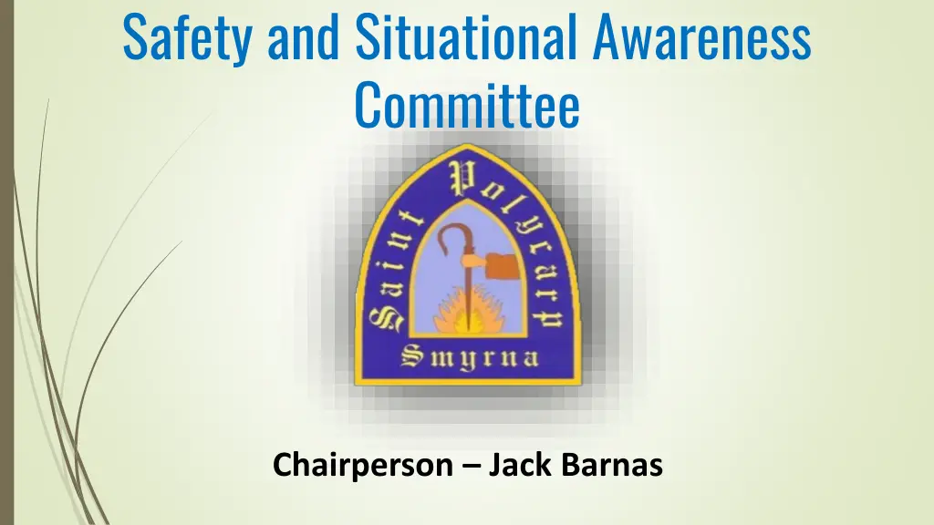safety and situational awareness committee