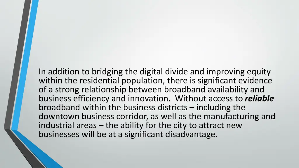 in addition to bridging the digital divide