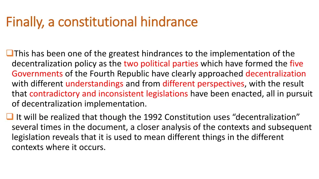 finally a constitutional hindrance finally