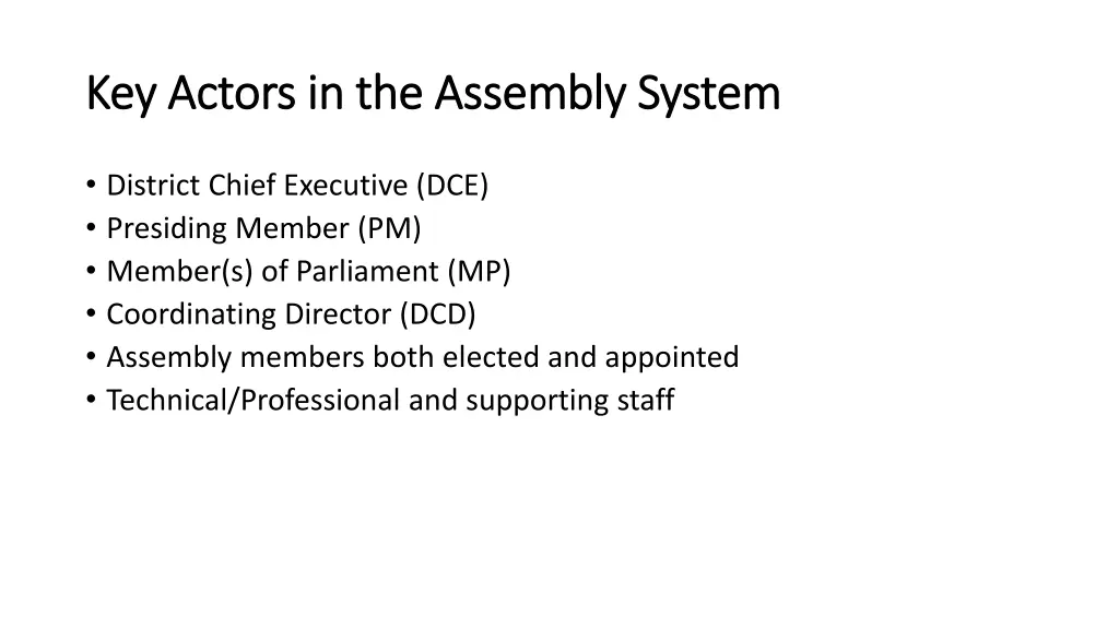 key actors in the assembly key actors