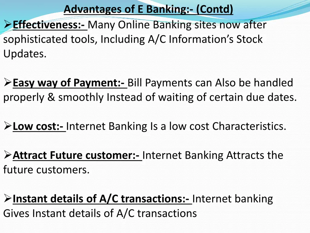 advantages of e banking contd effectiveness many