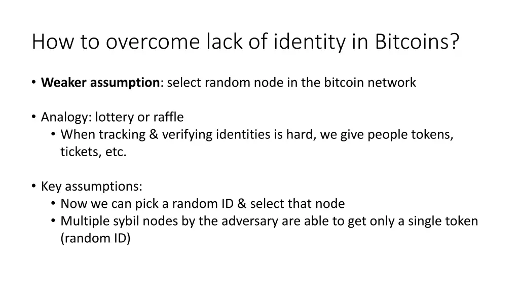 how to overcome lack of identity in bitcoins