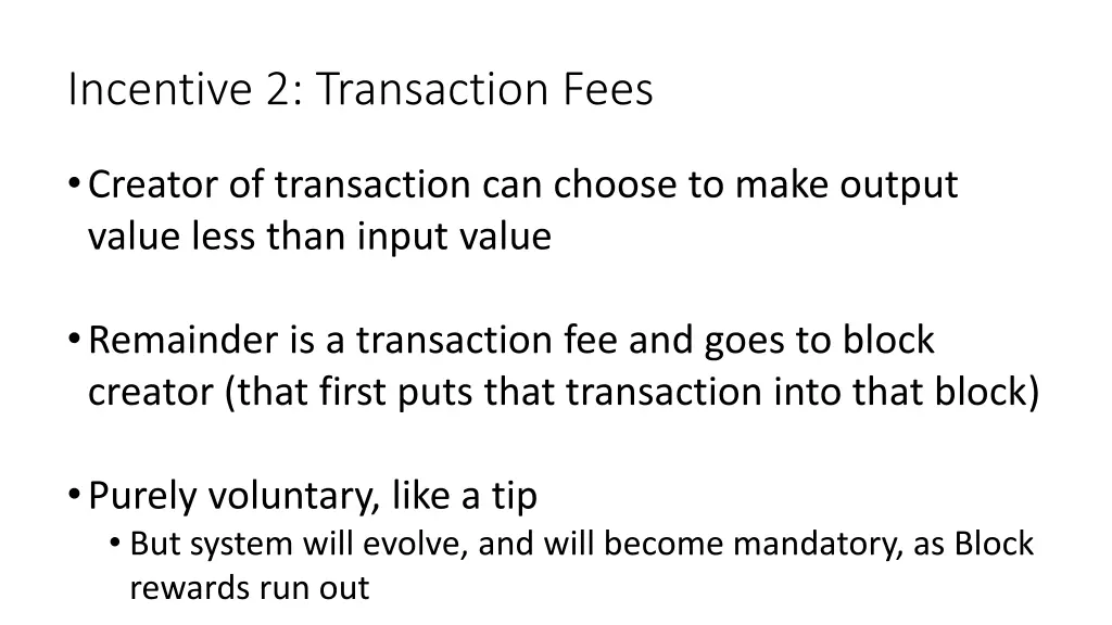 incentive 2 transaction fees