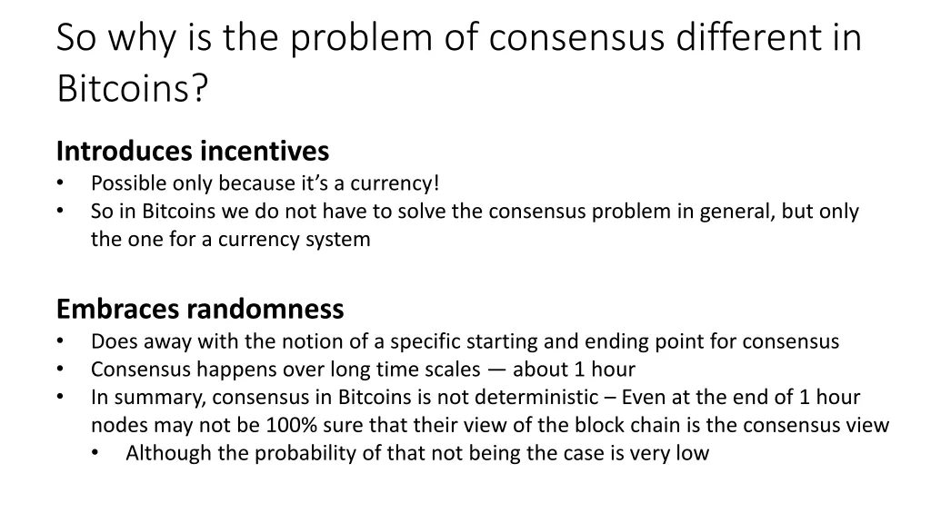 so why is the problem of consensus different