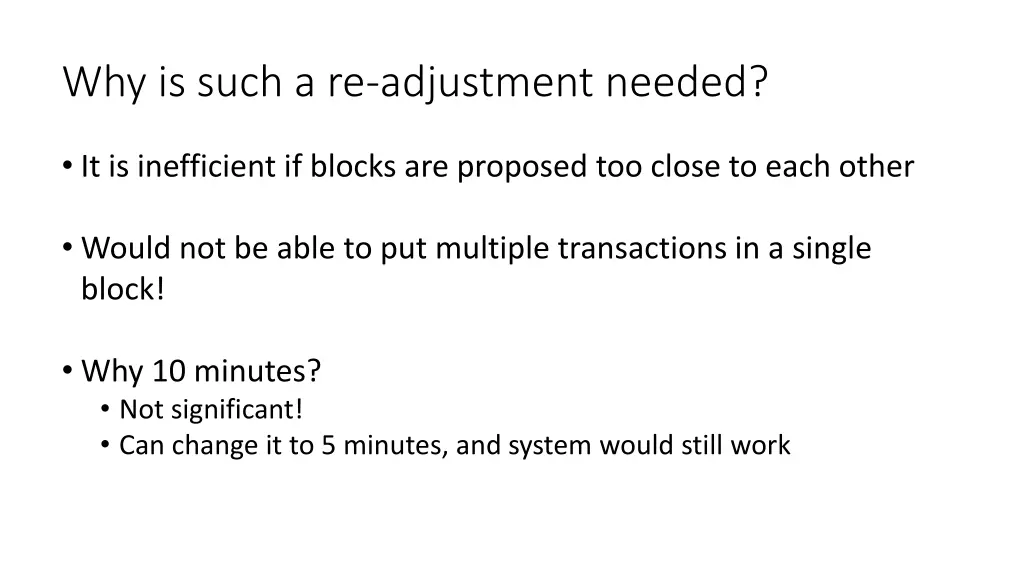 why is such a re adjustment needed