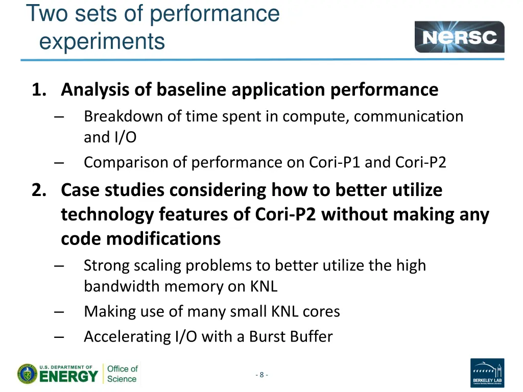 two sets of performance experiments