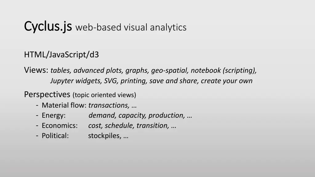 cyclus js cyclus js web based visual analytics