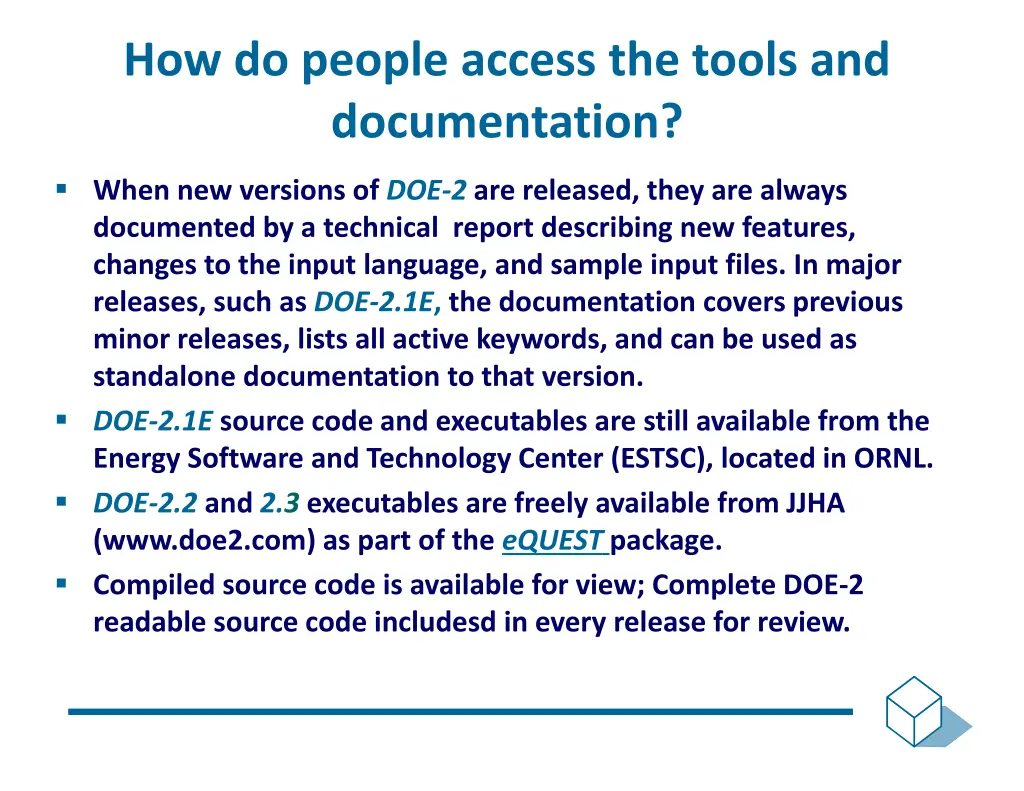 how do people access the tools and documentation