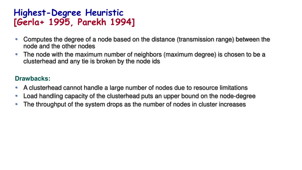 highest degree heuristic gerla 1995 parekh 1994