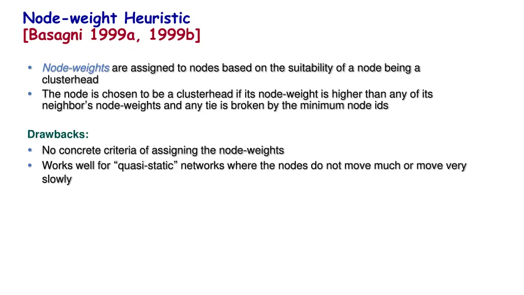 node weight heuristic basagni 1999a 1999b