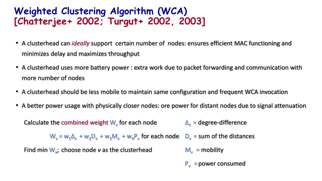 weighted clustering algorithm wca chatterjee 2002