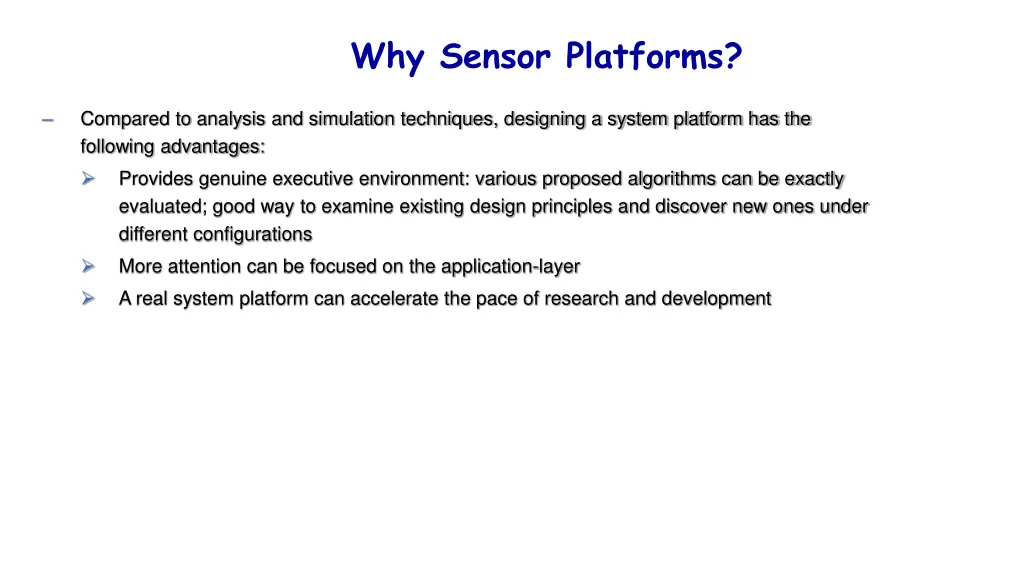why sensor platforms