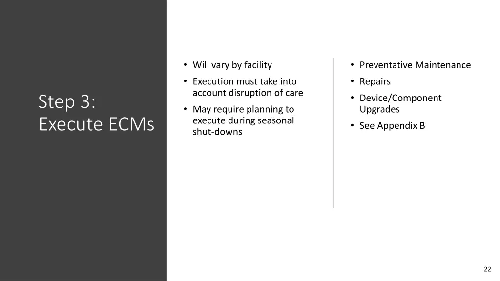 will vary by facility execution must take into