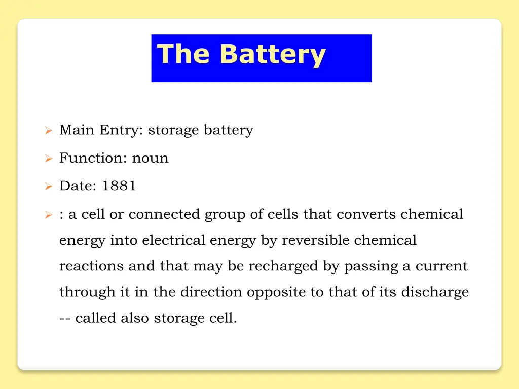 the battery