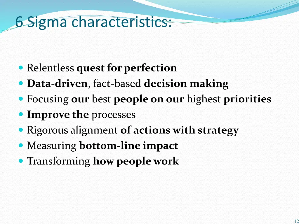 6 sigma characteristics