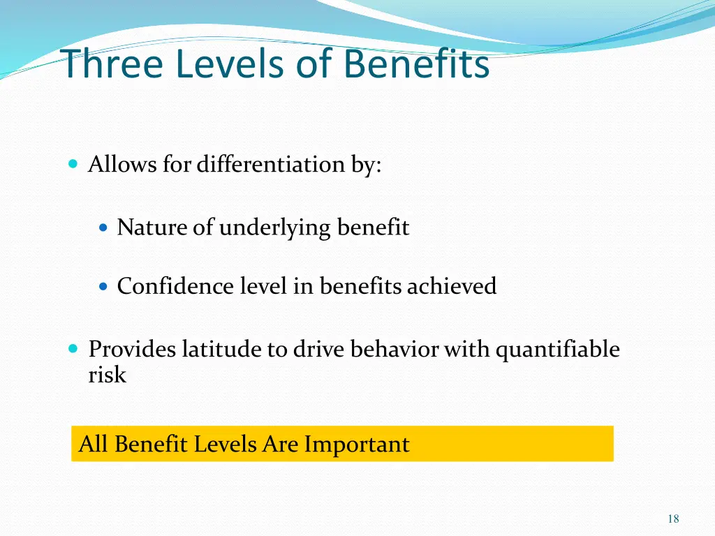 three levels of benefits
