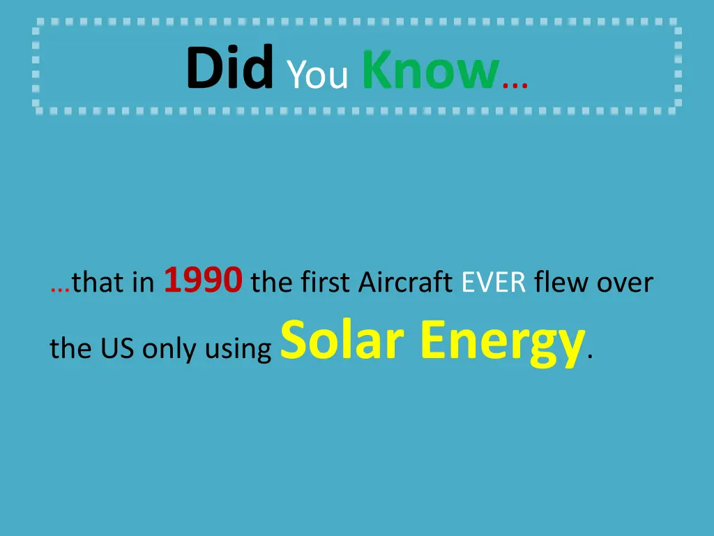 did you know