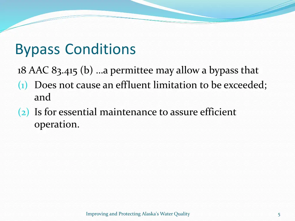 bypass conditions 1