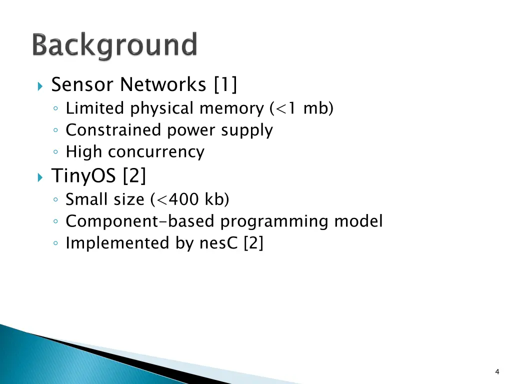 sensor networks 1 limited physical memory