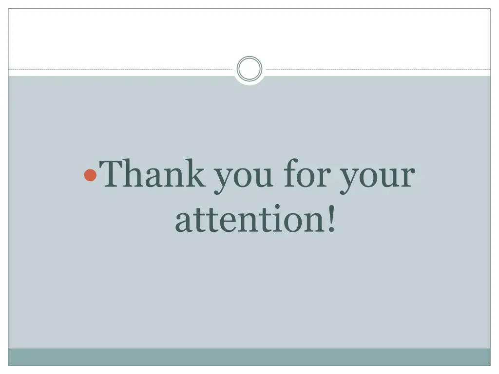 thank you for your attention