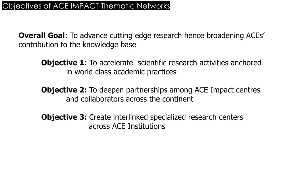 objectives of ace impact thematic networks